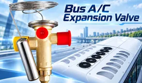 How Expansion Valve Selection Influences Bus HVAC Reliability How Expansion Valve Selection Influences Bus HVAC Reliability