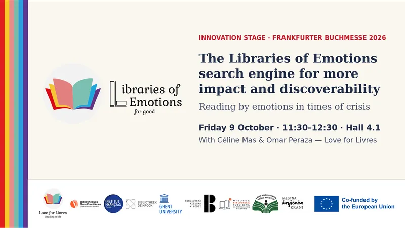 Reading by emotions in times of crisis: The Libraries of Emotions search engine for more impact and discoverability