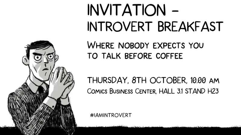 INTROVERT BREAKFAST Where nobody expects you to talk before coffee