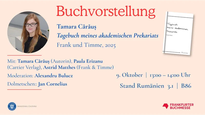 Buchvorstellung: Tamara Cărăuș, „Tagebuch meines akademischen Prekariats“