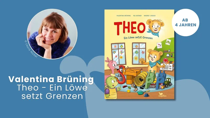 Valentina Brüning: Theo – Ein Löwe setzt Grenzen. Für Kinder ab 4 Jahren
