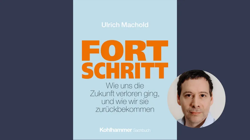 Buchvorstellung / Ulrich Machold: Fortschritt