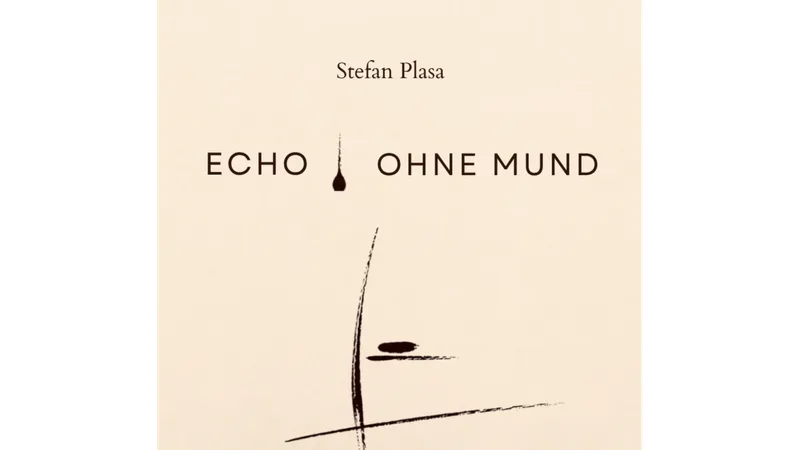 Echo. ohne Mund - heißt Bleiben nicht mehr fortkönnen?