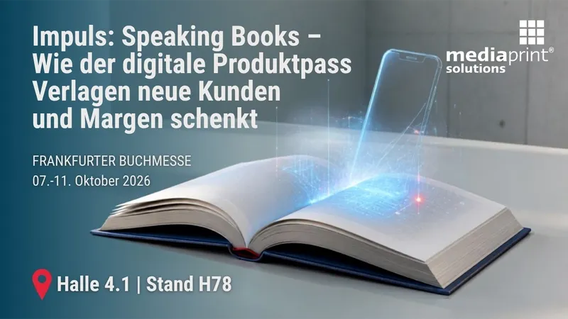 Impuls: Speaking Books – Wie der digitale Produktpass Verlagen neue Kunden und Margen schenkt