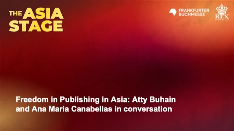 Freedom in Publishing in Asia: The Opening Talk of the Asia Stage