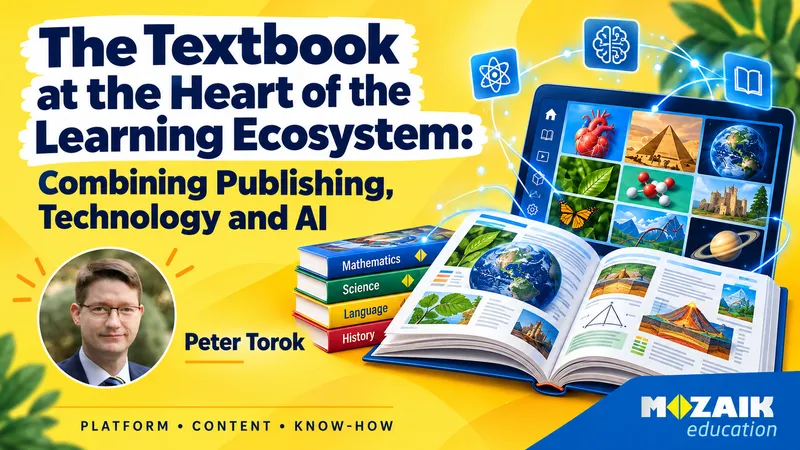 The Textbook at the Heart of the Learning Ecosystem: Combining Publishing, Technology and AI