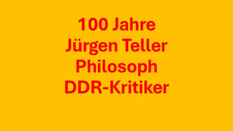 Briefe durch die Mauer – Eine Online-Lesung anlässlich des 100. Geburtstages von Jürgen Teller, Philosoph, Bloch-Schüler, StaSi-Opfer