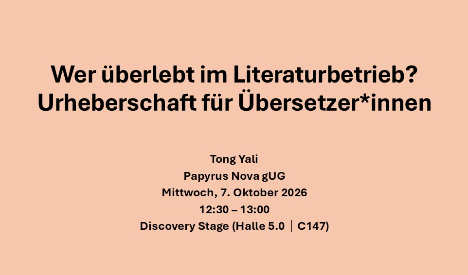 Wer überlebt im Literaturbetrieb? Urheberschaft für Übersetzer*innen