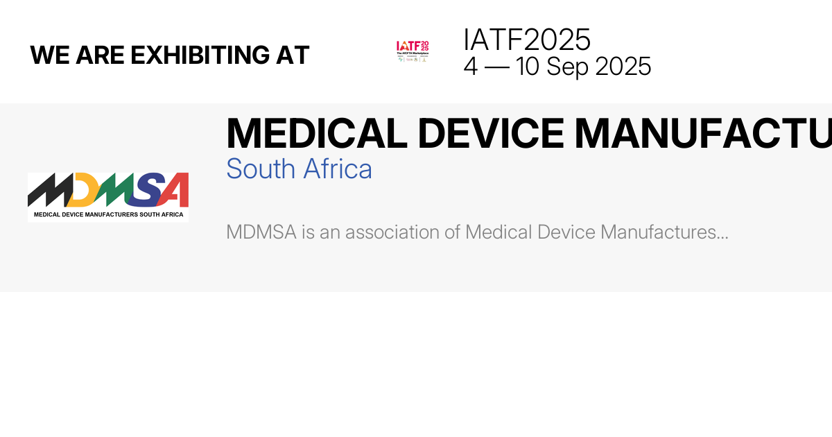 Mdmsa MEDICAL DEVICE MANUFACTURERS ASSOCIATION OF SOUTH AFRICA