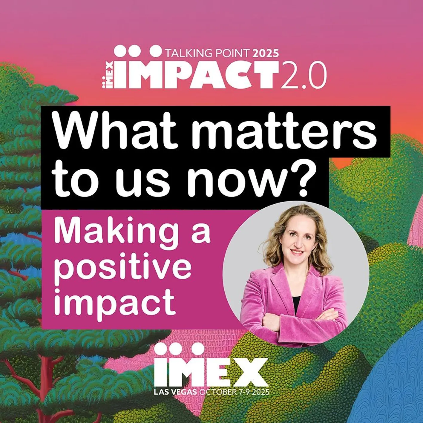 Animated forest in the background with the text 'What matters to us now? Making a positive impact'