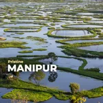 Pristine Manipur Pristine Manipur